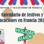 Calendario de festivos y vacaciones en Francia 2025