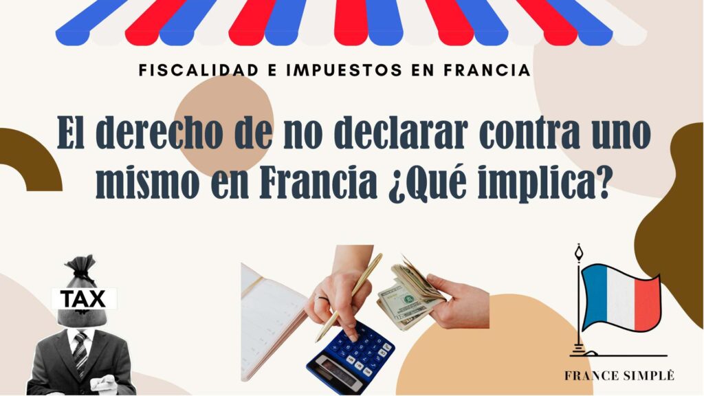 El derecho de no declarar contra uno mismo en Francia: ¿Qué implica?
