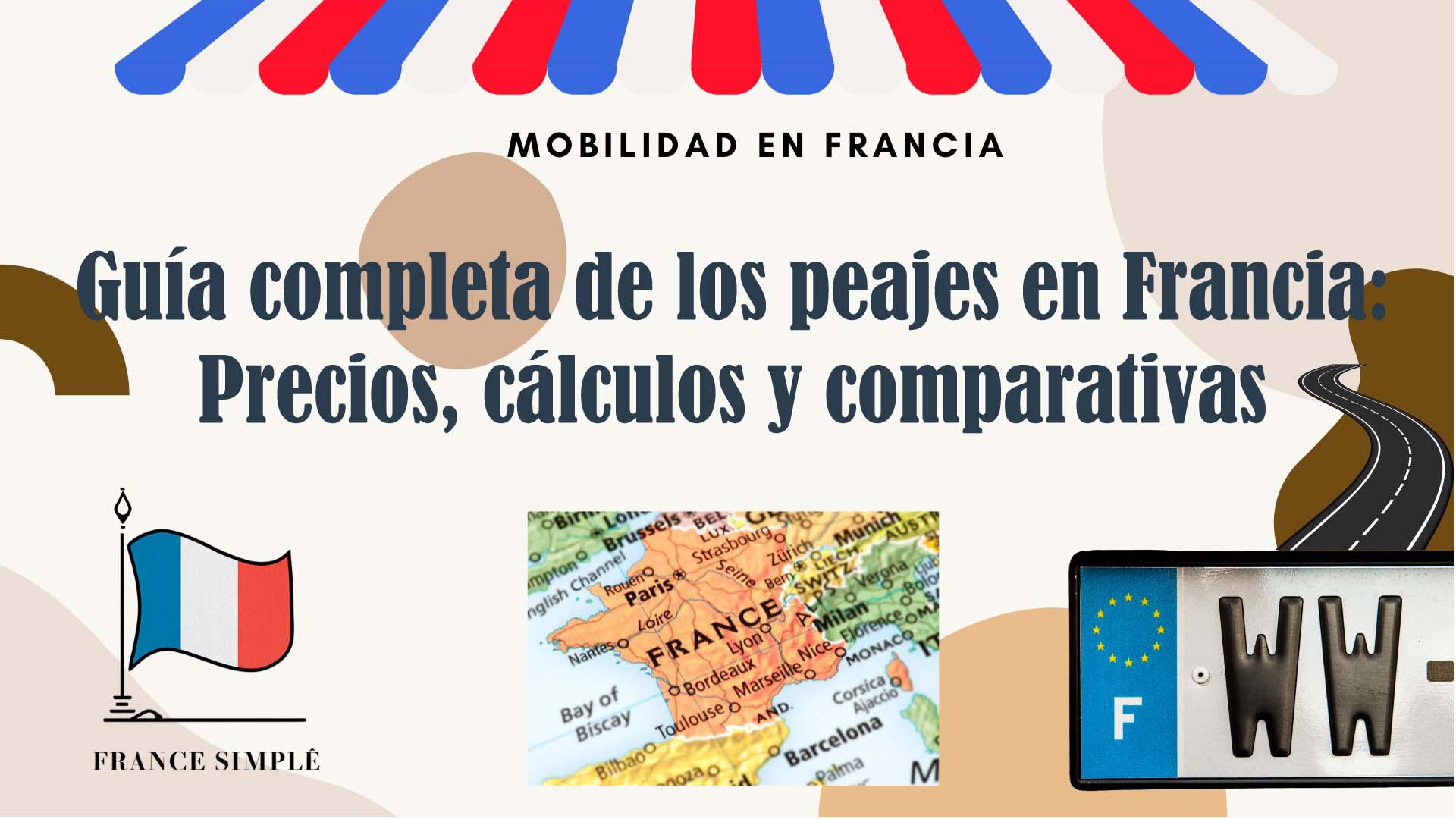 Guía completa de los peajes en las autopistas de Francia: Precios, cálculos y comparativas
