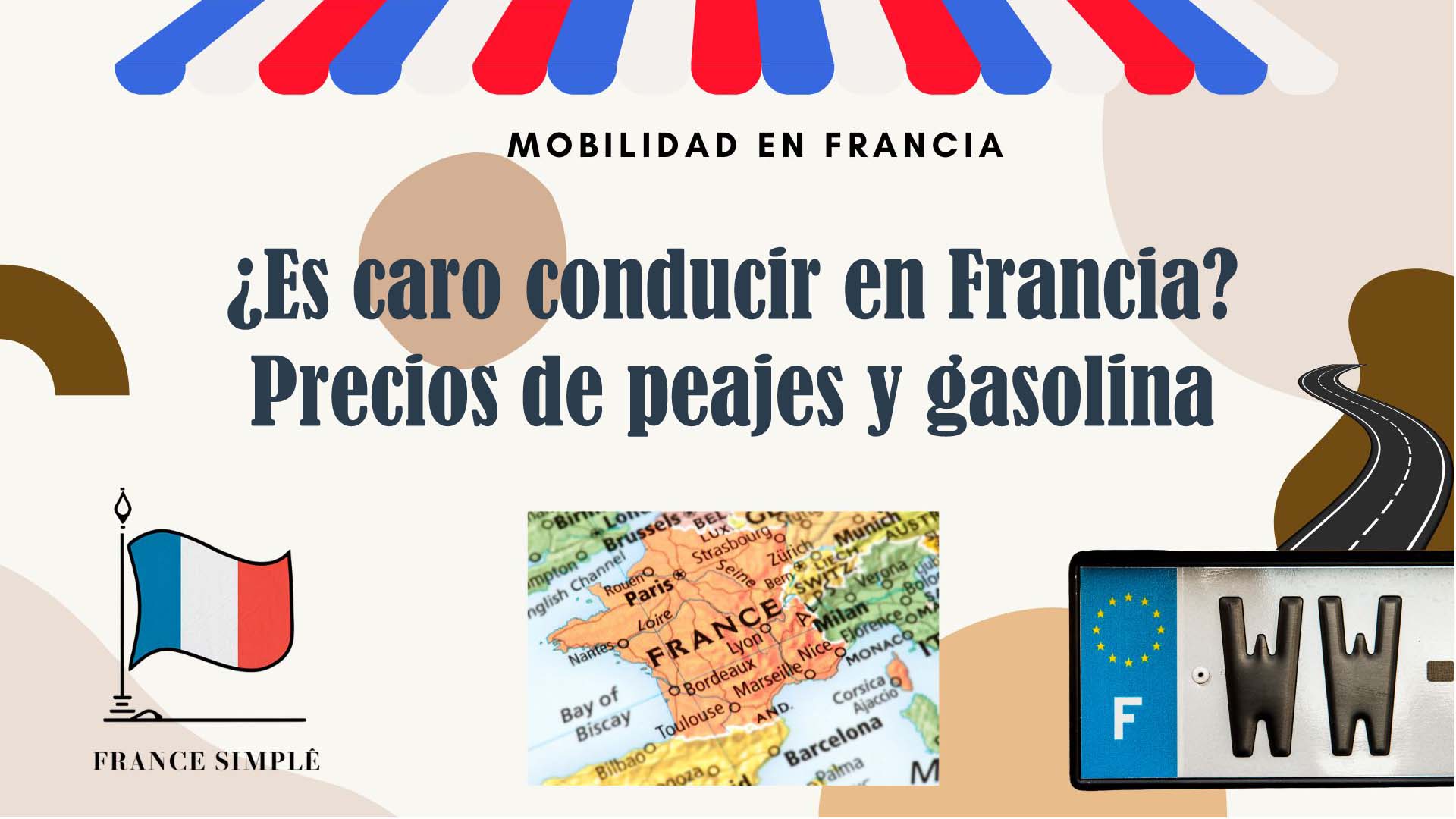 ¿Es caro conducir en Francia? Precios de peajes y gasolina que debes conocer
