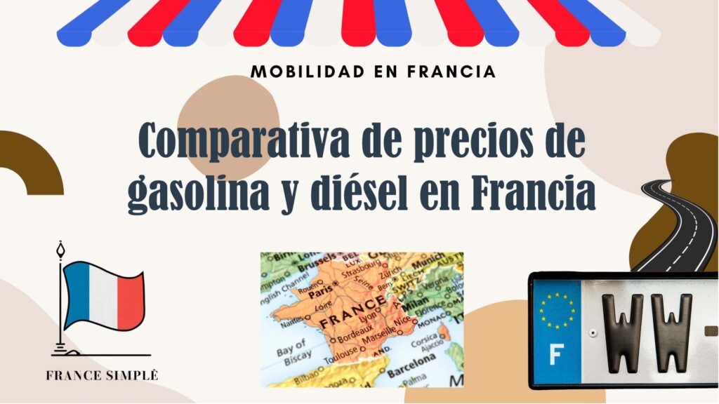 Comparativa de precios de gasolina y diésel en las gasolineras de Francia
