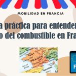 Guía práctica para entender el precio del combustible en Francia