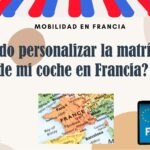 ¿Puedo personalizar la matrícula de mi coche en Francia?
