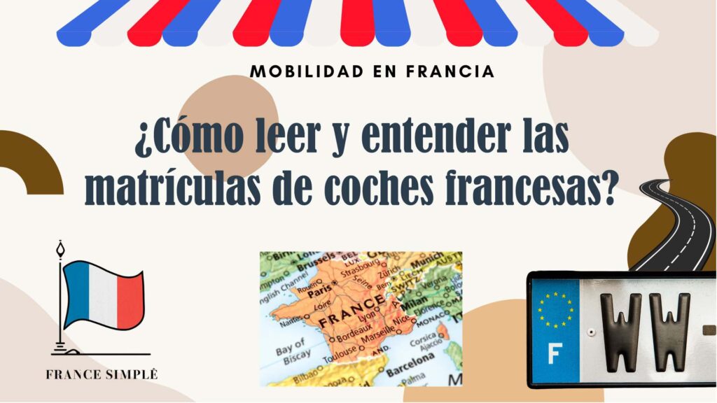 Cómo leer y entender las matrículas de coches francesas