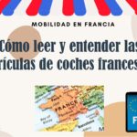 Cómo leer y entender las matrículas de coches francesas