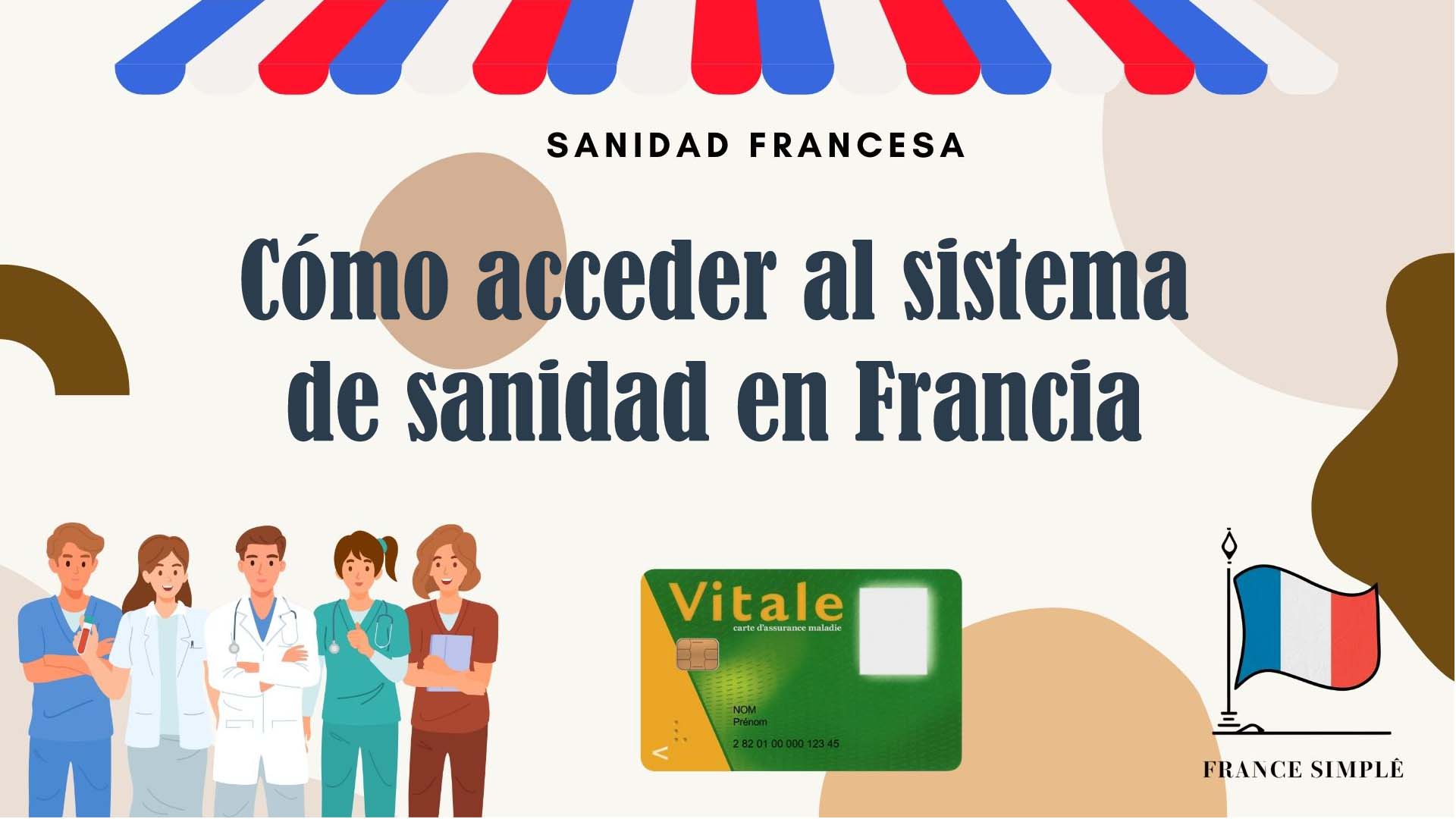 Cómo acceder al sistema de sanidad en Francia