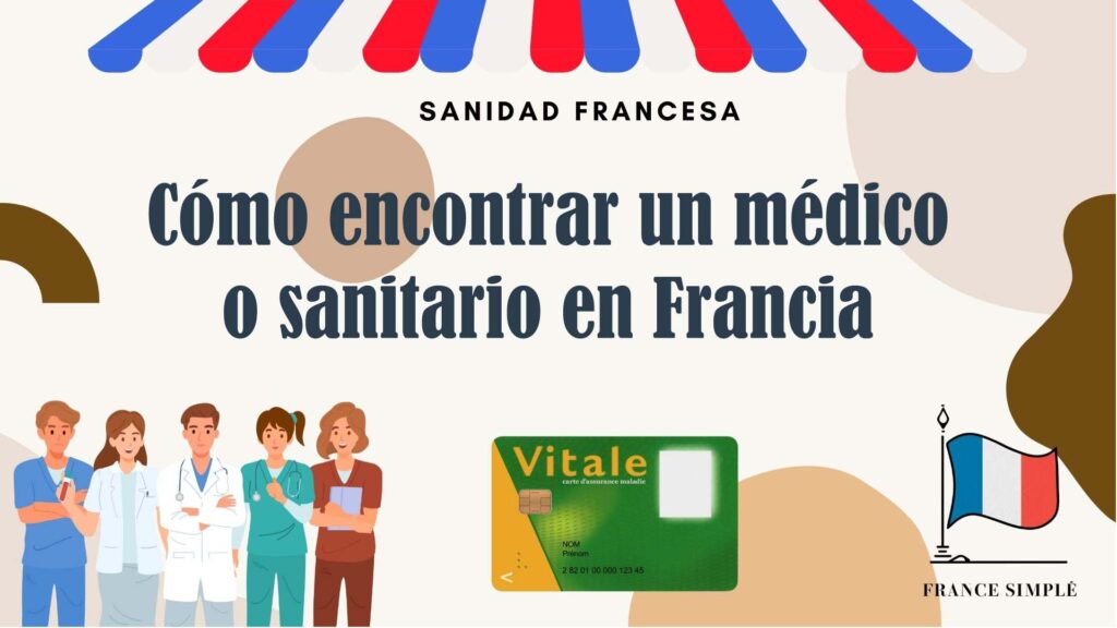 Cómo encontrar un médico o sanitario en Francia: pasos y consejos