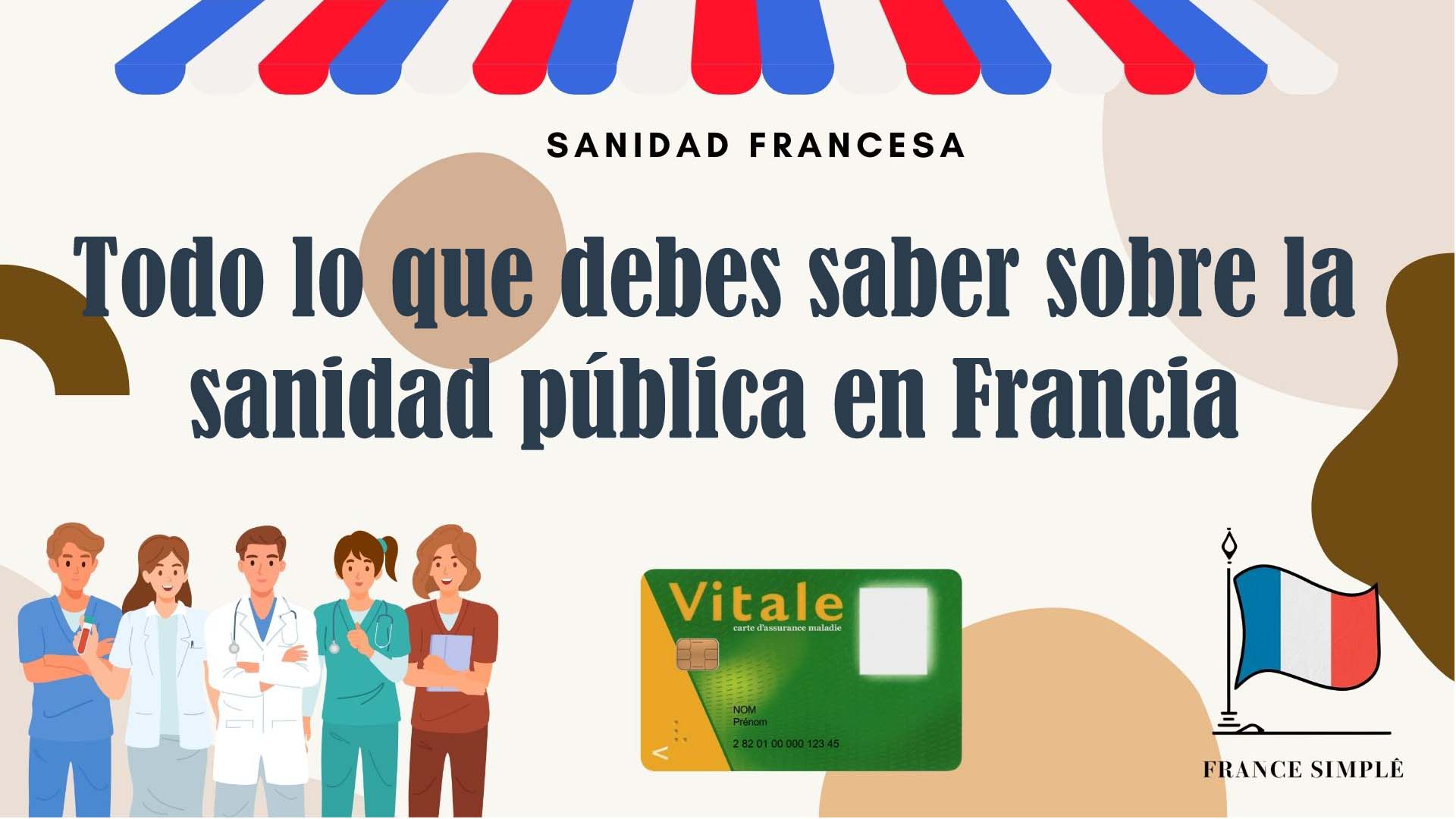 Todo lo que debes saber sobre la sanidad pública en Francia