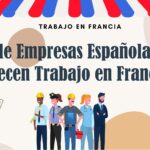 Guía de Empresas Españolas que Ofrecen Trabajo en Francia