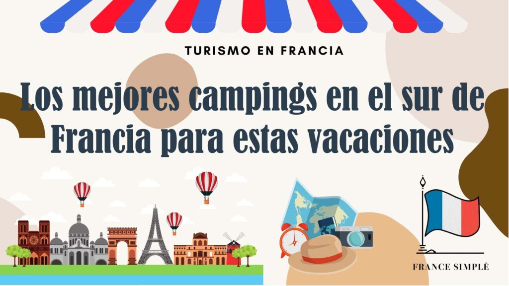 Los mejores campings en el sur de Francia para unas vacaciones al aire libre