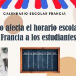 Cómo afecta el horario escolar en Francia a los estudiantes: Guía completa